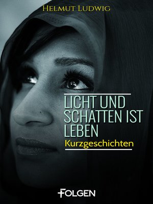 cover image of Licht und Schatten ist Leben